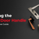 Choosing the Perfect Door Handles: A Quick Guide by IPSA